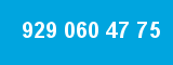 929 060 47 75
